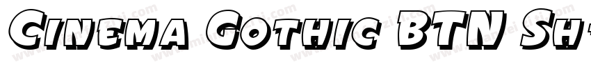 Cinema Gothic BTN Sh字体转换